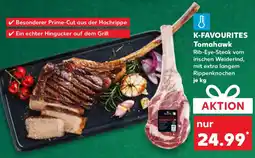 Kaufland K-FAVOURITES Tomahawk Angebot