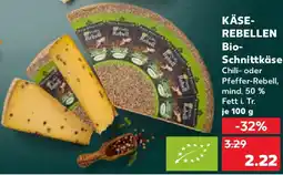 Kaufland KÄSE- REBELLEN Bio- Schnittkäse Angebot