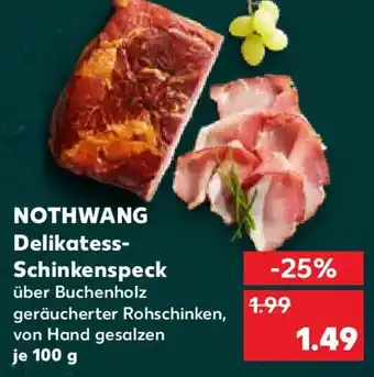 Kaufland NOTHWANG Delikatess- Schinkenspeck Angebot