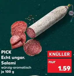 Kaufland PICK Echt ungar. Salami Angebot