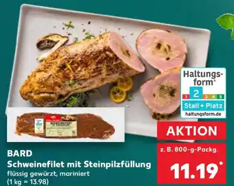 Kaufland BARD Schweinefilet mit Steinpilzfüllung Angebot