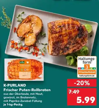 Kaufland K-PURLAND Frischer Puten-Rollbraten Angebot