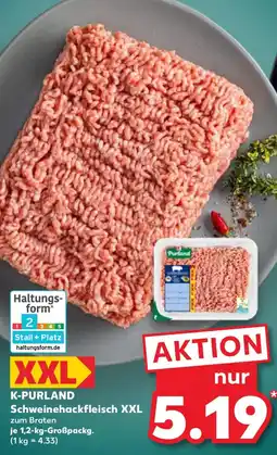 Kaufland K-PURLAND Schweinehackfleisch XXL Angebot