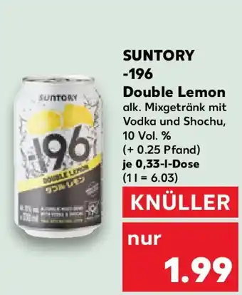 Kaufland SUNTORY -196 Double Lemon Angebot