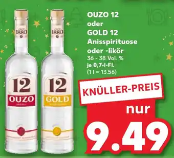 Kaufland OUZO 12 oder GOLD 12 Anisspirituose oder -likör Angebot