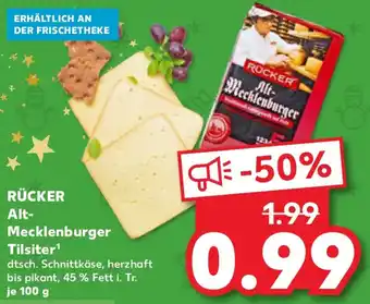 Kaufland RÜCKER Alt- Mecklenburger Tilsiter Angebot