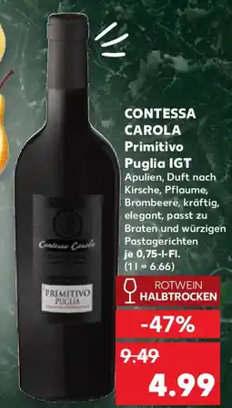 Kaufland CONTESSA CAROLA Primitivo Puglia IGT Angebot