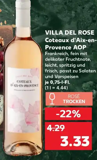 Kaufland VILLA DEL ROSE Coteaux d'Aix-en- Provence AOP Angebot