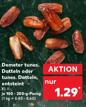 Kaufland Demeter tunes. Datteln oder tunes. Datteln, entsteint Angebot