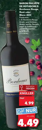 Kaufland BARON PHILIPPE DE ROTHSCHILD Bordeaux Rouge, Rosé oder Blanc AOC Angebot