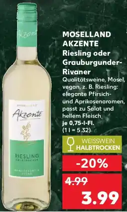 Kaufland MOSELLAND AKZENTE Riesling oder Grauburgunder- Rivaner Angebot