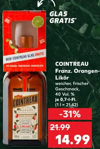Kaufland COINTREAU Franz. Orangen- Likör Angebot
