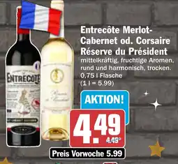AEZ Entrecôte Merlot- Cabernet od. Corsaire Réserve du Président Angebot