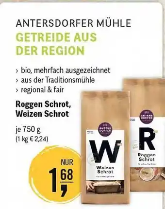 Reformhaus Bacher Antersdorfer Mühle Roggen Schrot, Weizen Schrot Angebot