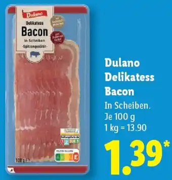 Lidl Dulano Delikatess Bacon Angebot