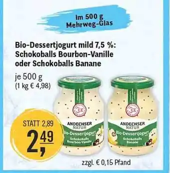 Reformhaus Bacher Andechser Natur Bio Dessertjogurt Mild 7.5%: Schokoballs Bourbon-vanille Oder Schokoballs Banane Angebot