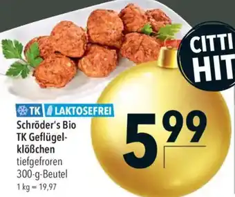 CITTI Markt Schröder's Bio TK Geflügelklößchen Angebot