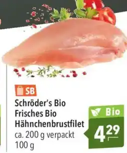 CITTI Markt Schröder's Bio Frisches Bio Hähnchenbrustfilet Angebot
