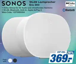expert Techno Land SONOS WLAN Lautsprecher Era 300 Angebot