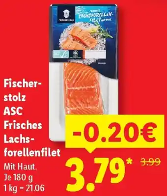 Lidl Fischerstolz ASC Frisches Lachsforellenfilet Angebot