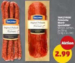 PENNY TARCZYNSKI Polnische Wurstspezialität Angebot