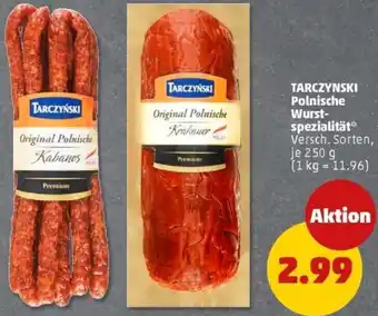 PENNY TARCZYNSKI Polnische Wurstspezialität Angebot