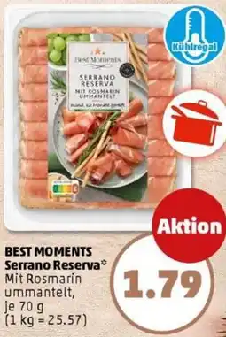 PENNY BEST MOMENTS Serrano Reserva Angebot