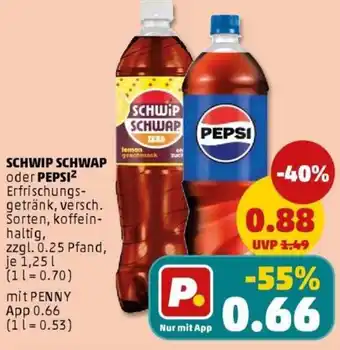 PENNY SCHWIP SCHWAP oder PEPSI Angebot