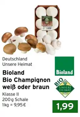 CAP Markt Unsere Heimat Bio Champignon weiß oder braun Angebot