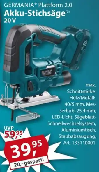 Sonderpreis Baumarkt GERMANIA Plattform 2.0 Akku-Stichsäge 20V Angebot