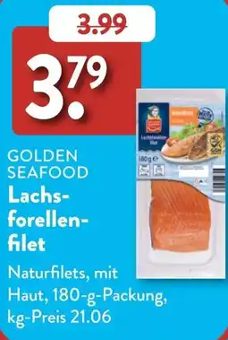 Aldi Süd GOLDEN SEAFOOD Lachs forellen filet Angebot