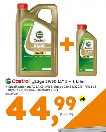 Globus Baumarkt Castrol „Edge 5W30 LL" 5 + 1 Liter Angebot