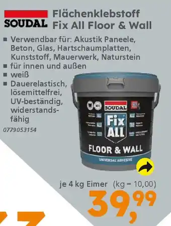 Globus Baumarkt SOUDAL Flächenklebstoff Fix All Floor & Wall Angebot