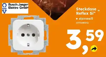 Globus Baumarkt Busch-Jaeger Elektro GmbH Steckdose „, Reflex Si❝ Angebot