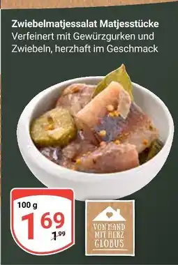 Globus Globus zwiebelmatjessalat matjesstücke Angebot