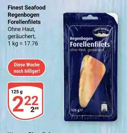 Globus Finest seafood regenbogen forellenfilets Angebot