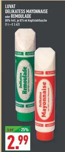 Marktkauf Luvat delikatess mayonnaise Angebot