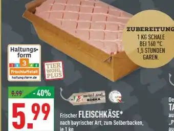 Marktkauf Frischer fleischkäse Angebot