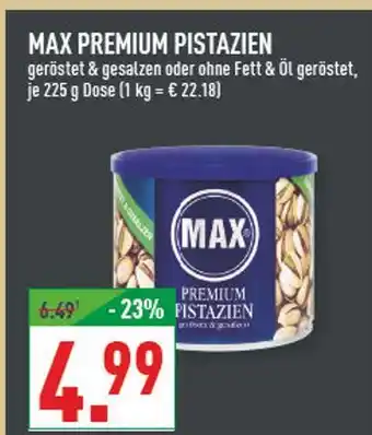 Marktkauf Max premium pistazien Angebot