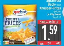 Edeka Agrarfrost back- oder knusper-frites Angebot