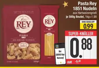Edeka Pasta rey fusilli 1851 nudeln Angebot