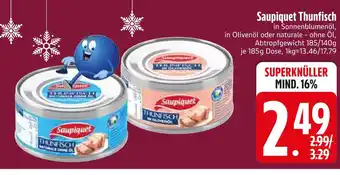 Edeka Saupiquet thunfisch Angebot