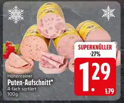 Edeka Höhenrainer puten-aufschnitt Angebot