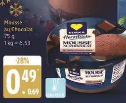 Marktkauf Edeka herzstücke mousse au chocolat Angebot