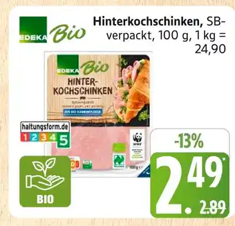 Marktkauf Edeka bio hinterkochschinken Angebot