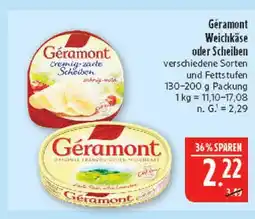 Marktkauf Géramont weichkäse Angebot