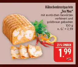 Marktkauf Hähnchenbrustpastete tex mex Angebot
