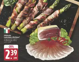 Edeka Villa bianca italienischer landschinken Angebot