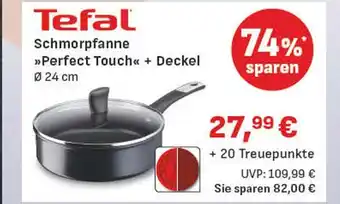 Edeka Tefal schmorpfanne perfect touch + deckel Angebot