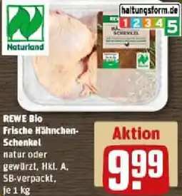 REWE REWE Bio Frische Hähnchen Schenkel Angebot